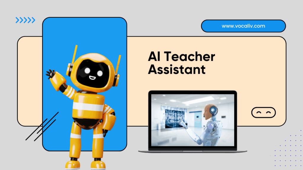 AI Teacher Assistants