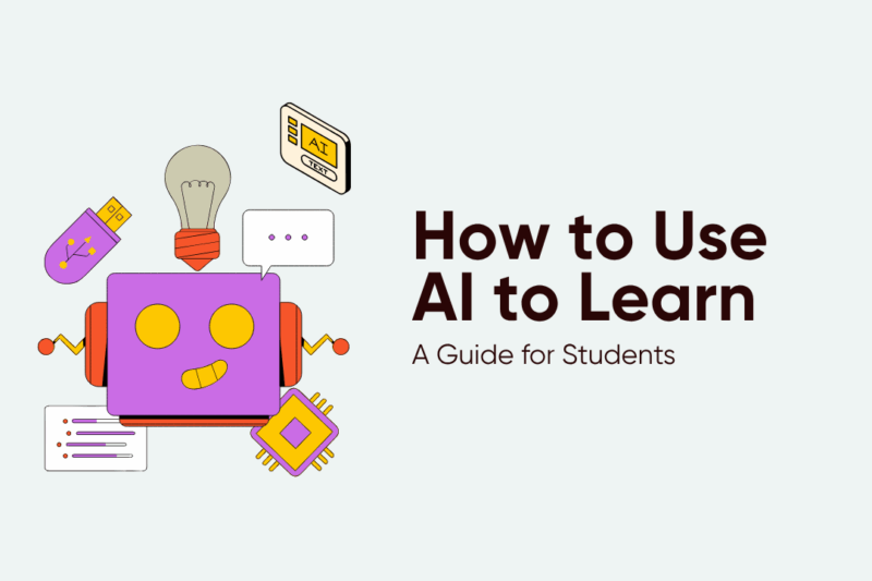 How to Use AI to Learn: A Guide for Students