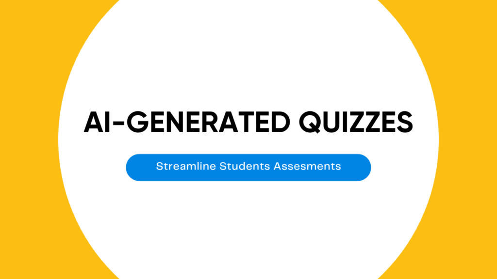 AI Generated Quizzes