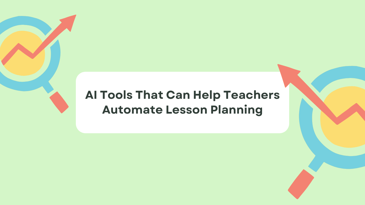 Automate Lesson Planning