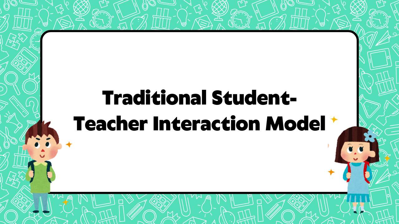 Student Teacher Interaction Model