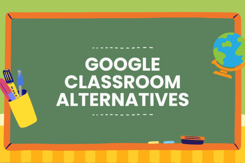 Top 10 Google Classroom Alternatives Teachers Should Try in 2025