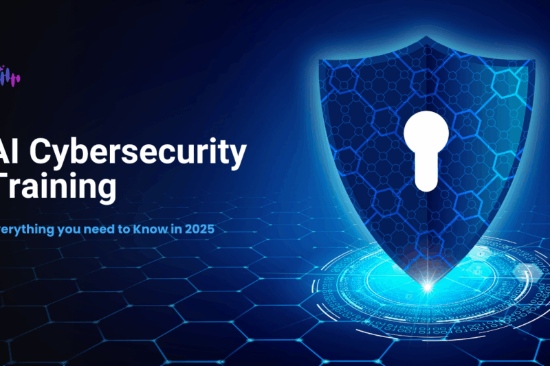 AI Cybersecurity Training: Everything You Need to Know in 2025