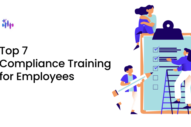 Top 7 Compliance Training for Employees Onboarding