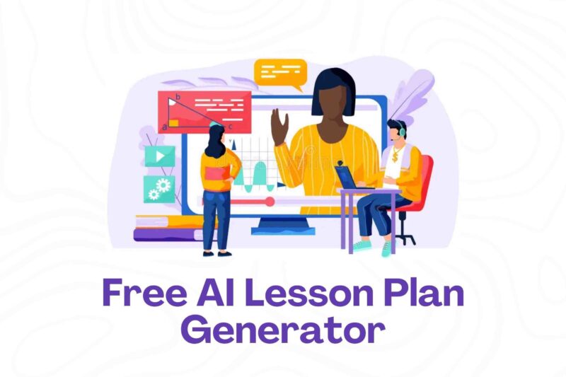 Top 7 Free AI Lesson Plan Generators for Teachers and Trainers