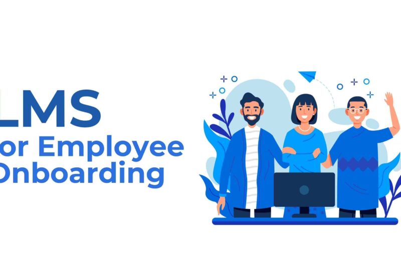 LMS for Employee Onboarding: Top Tools and Features in 2026