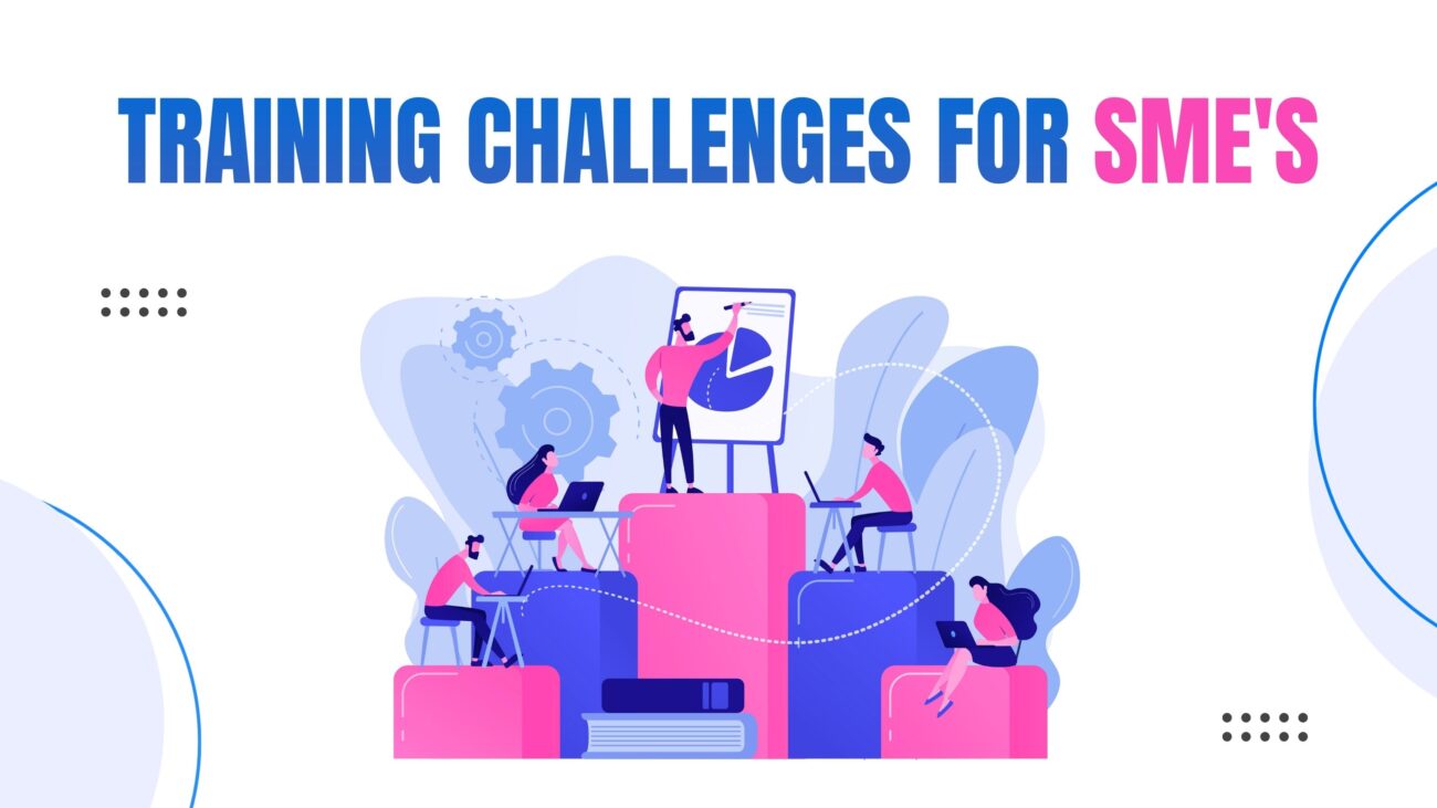 Training Challenges For SMEs