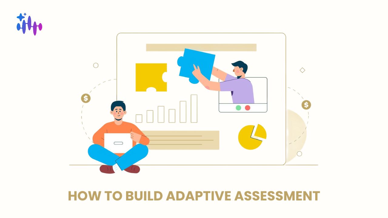 how to build adaptive assessment